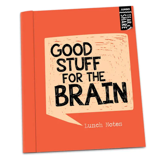"Good Stuff for the Brain" jumbo tear & share lunch notes